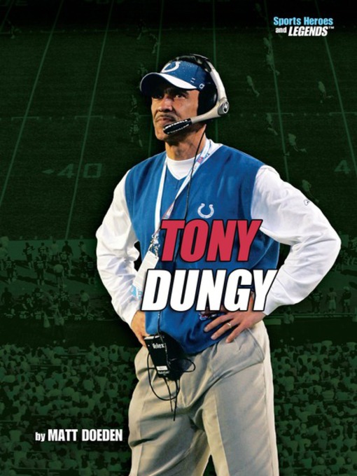 Title details for Tony Dungy by Matt Doeden - Available
